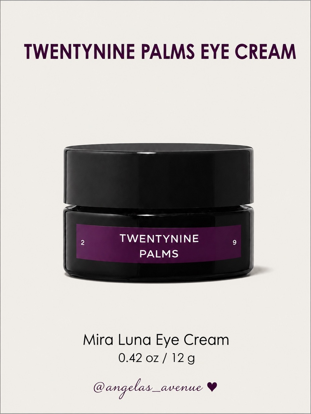 29 Palms EYE CREAM - Mira Luna Eye Cream NEW
